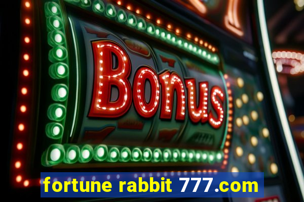 fortune rabbit 777.com